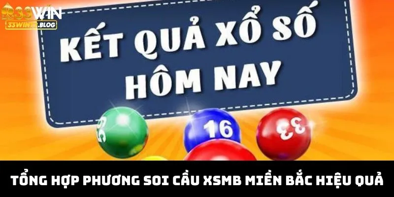 Tổng hợp phương soi cầu xsmb miền bắc hiệu quả